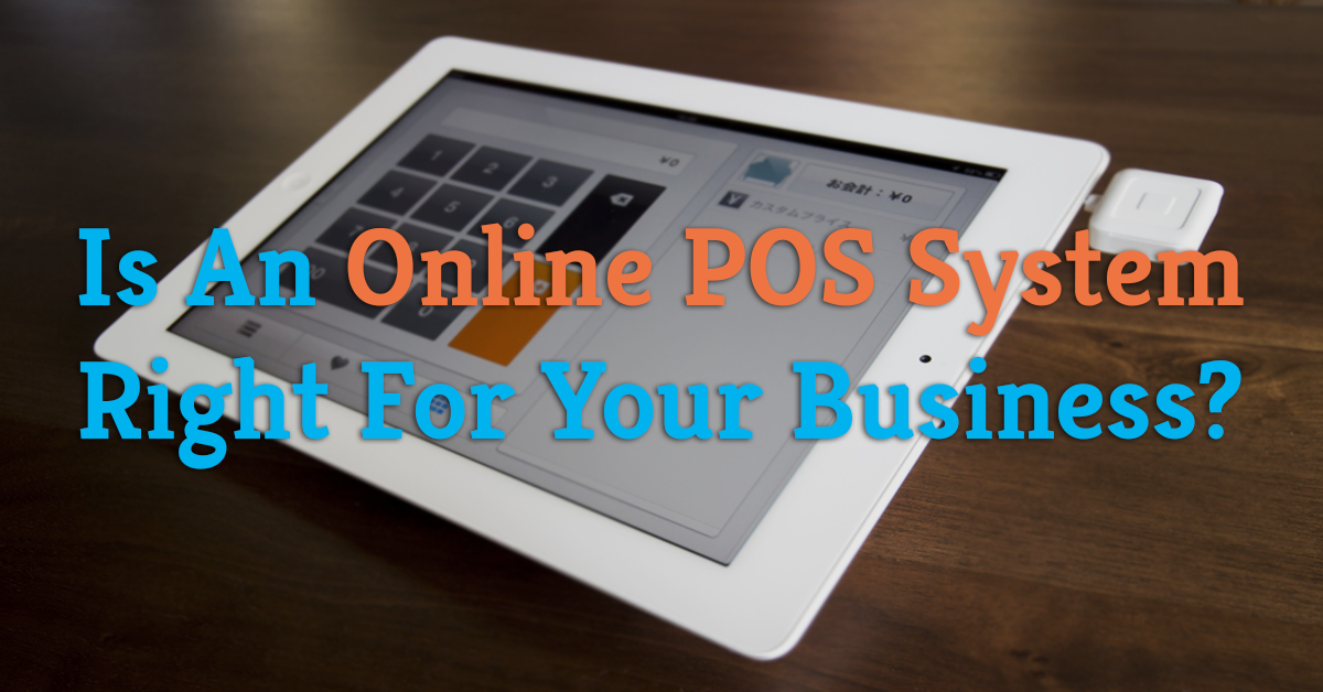 Is an Online POS System Right For Your Business? | nChannel Blog